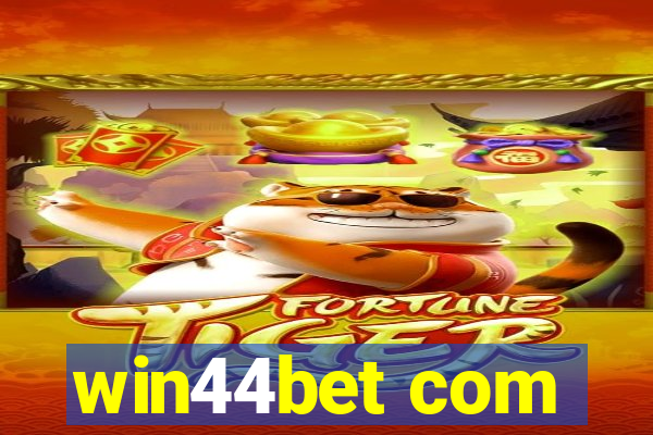 win44bet com